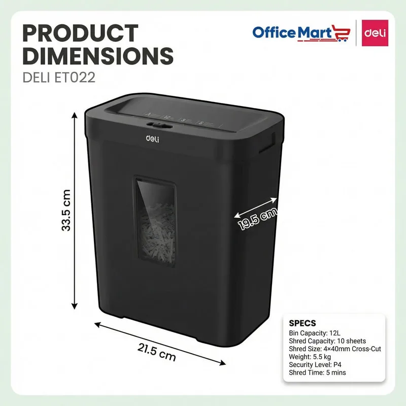 Deli ET022 compact paper shredder dimensions 33.5cm x 21.5cm x 19.5cm with 12L bin and P4 security level Malaysia