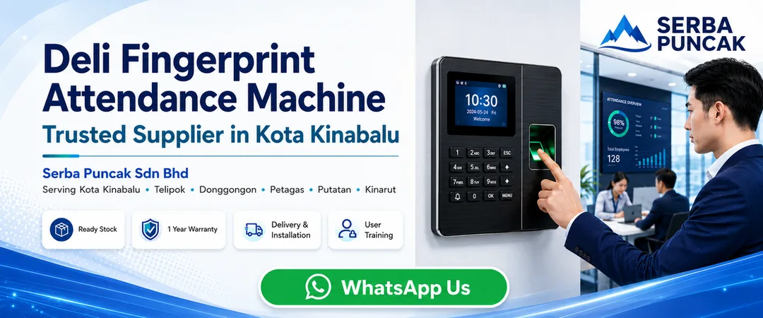 Deli fingerprint attendance machine supplier in Kota Kinabalu Serba Puncak Sabah with showroom demo ready stock delivery installation user training and onsite service